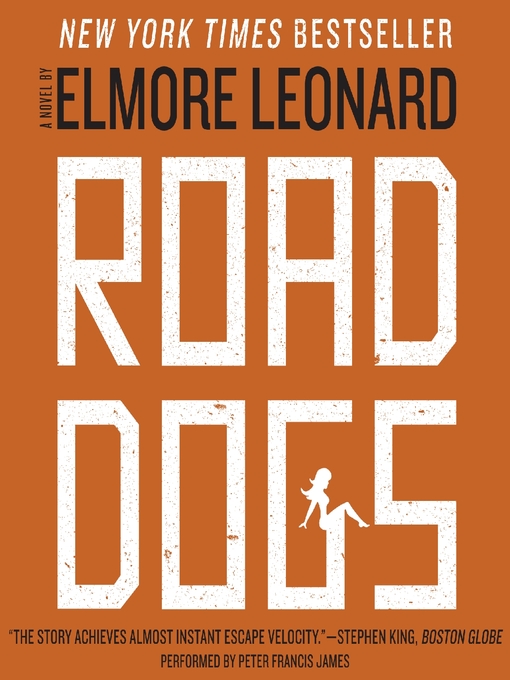 Title details for Road Dogs by Elmore Leonard - Available